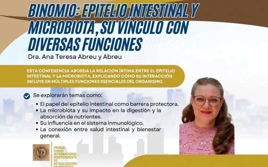 El epitelio intestinal, la microbiota y su impacto en la salud
