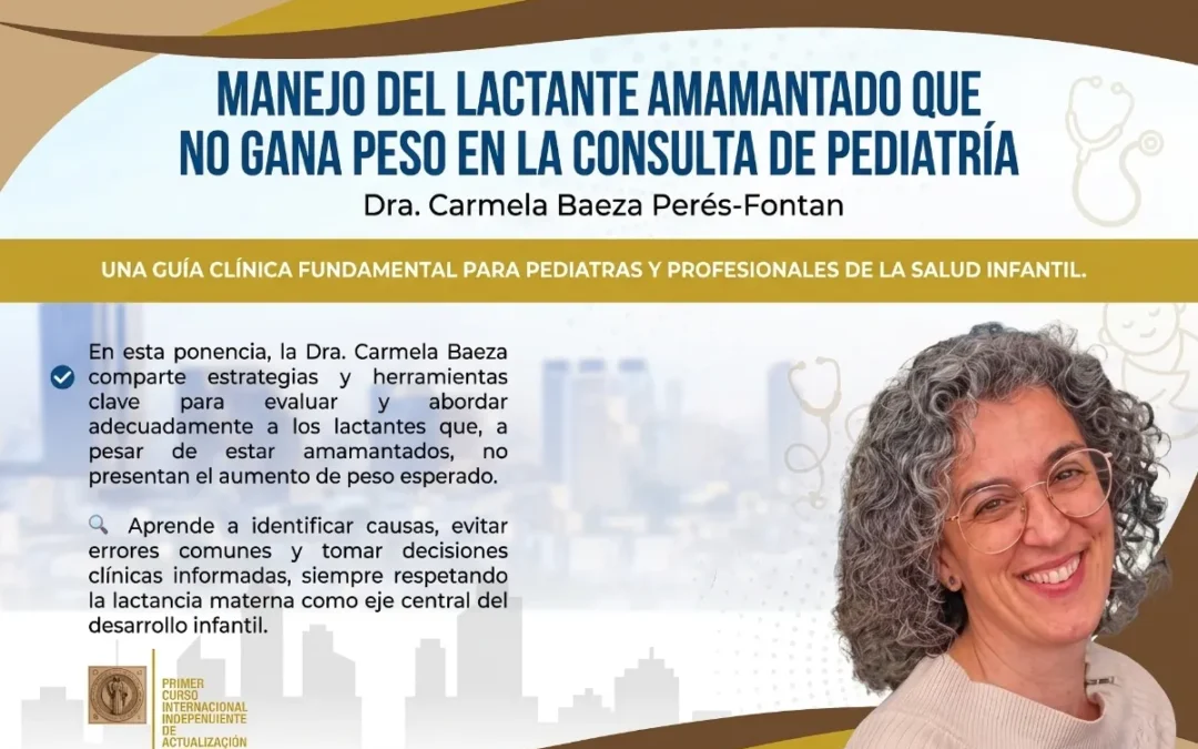 Manejo del lactante amamantado que no gana peso en la consulta de pediatría