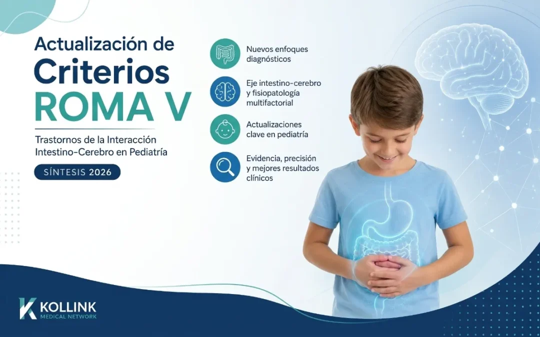 Actualizaciones de criterios Roma V en gastroenterología pediátrica